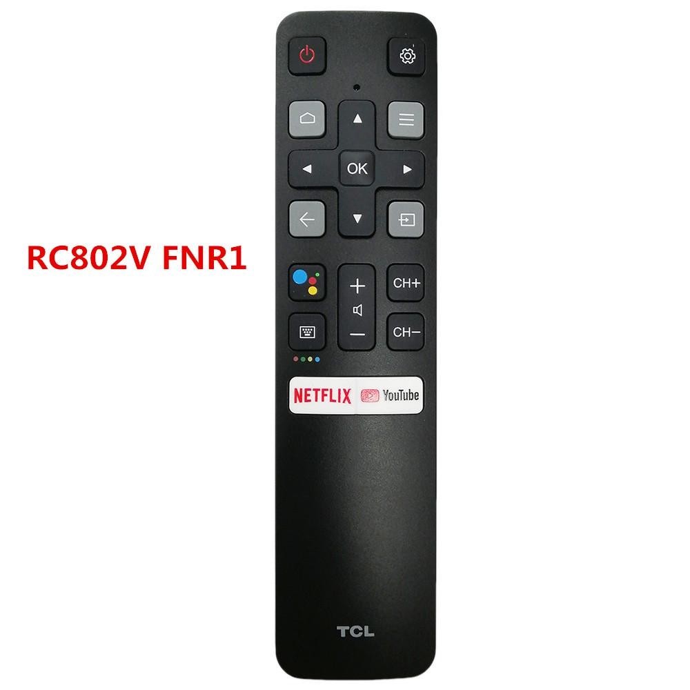 ใหม่ ของแท้ รีโมตคอนโทรล RC802V FNR1 สําหรับสมาร์ททีวี TCL Android 4K YouTube 49P30FS 65P8S 55C715 49S6800 43S434