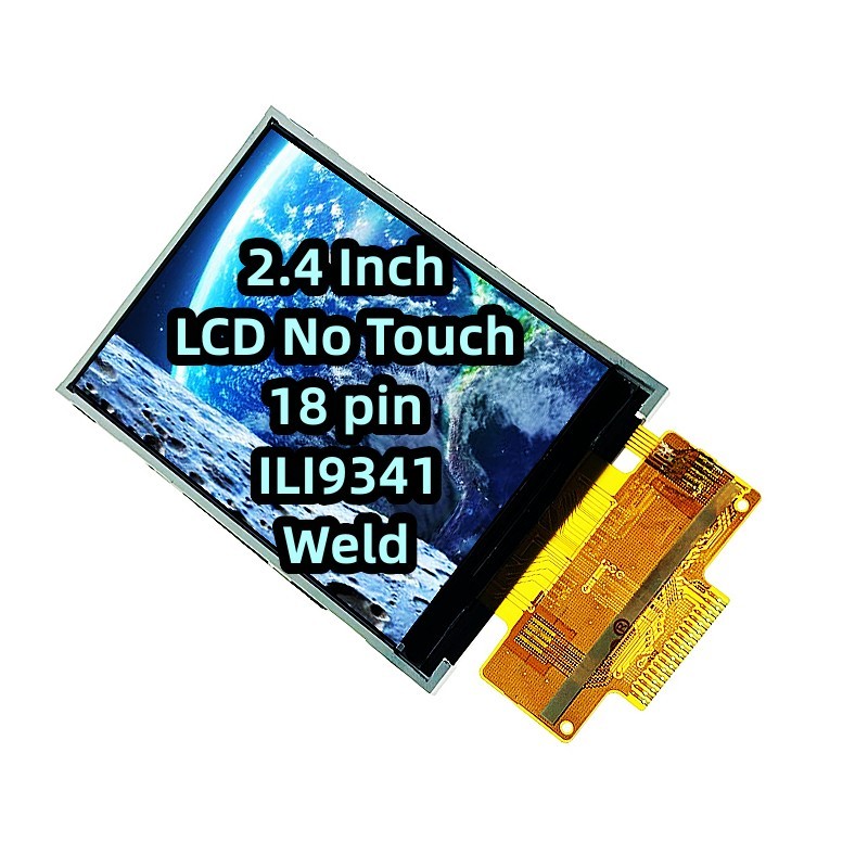 TN LCD 2.4 Inch 18 pin ILI9341 Wide View Angle LCD No Touch Weld Electronic