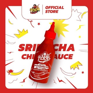Made by TODD ซอสพริกศรีราชา ขนาด 450 กรัม จำนวน 1 ขวด