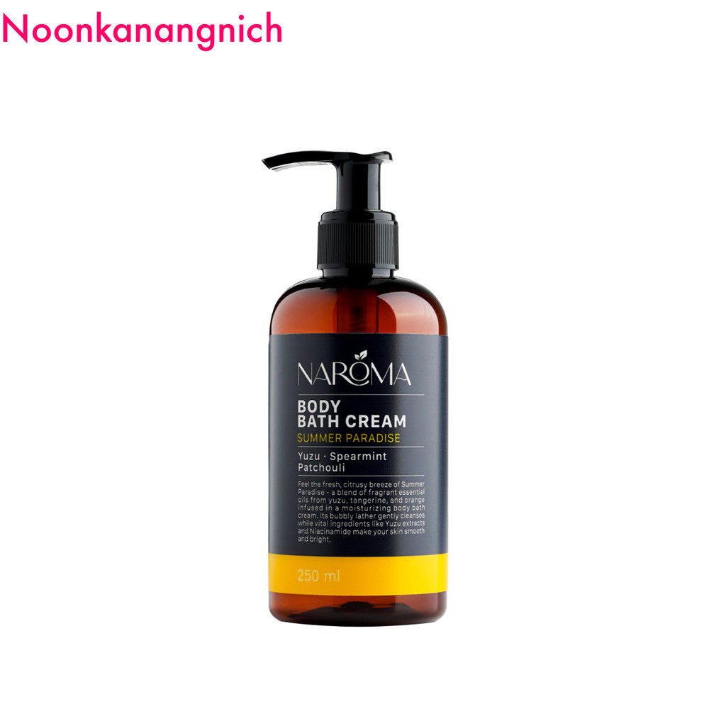 ครีมอาบน้ำอโรม่า กลิ่นส้ม yuzu NAROMA BODY BATH CREAM SUMMER PARADISE