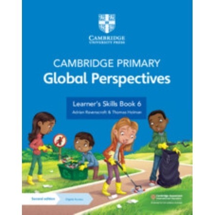 CAMB PRIM GLOBAL PERSPECTIVES LEARNERS SKILLS BK 6 พร้อม E-BOOK 2ND ED (1Y) - 9781009325738 - CAMBRI
