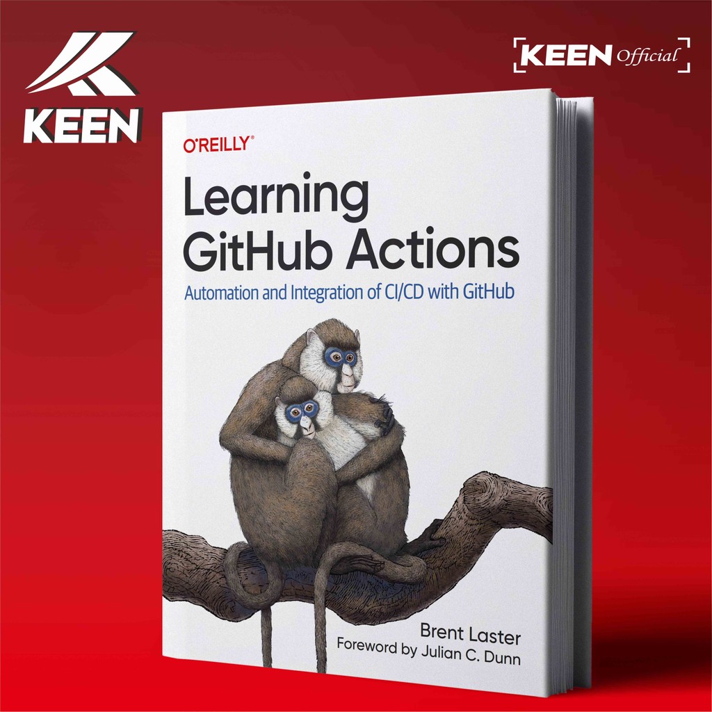 การเรียนรู้ GitHub Actions - Brent Laster Foreword โดย Julian C Dunn Dunn