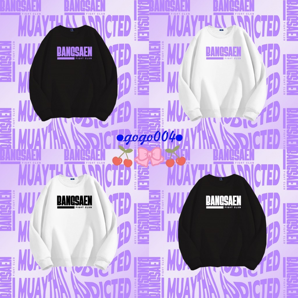 Bangsaen fight club Hoodie&Sweatshirt เสื้อสเวตเชิ้ตแขนยาวพิมพ์ลายคอตตอน ไม่หด ไม่ยับ M-3XL#BFC02