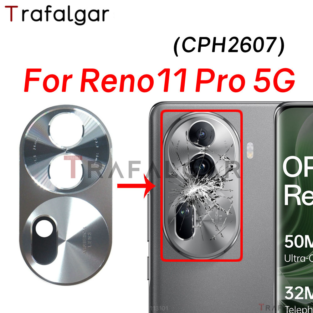 เลนส์กระจกกล้องด้านหลัง พร้อมสติกเกอร์กาว แบบเปลี่ยน สําหรับ OPPO Reno11 Pro Reno 11 Pro 5G CPH2607