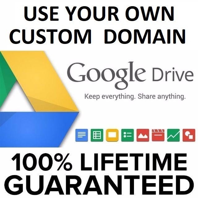 Google Drive Unlimited Storage Your Own Domain (Lifetime License)