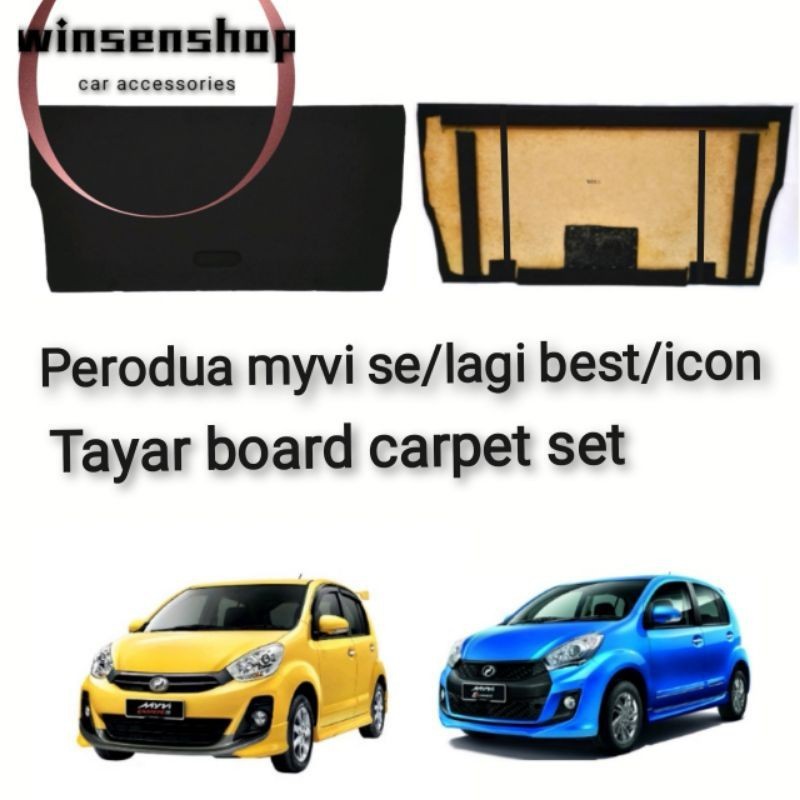 Perodua Myvi se/lagi best/icon ด้านหลัง tayar board พรมถาด (กันน้ํา /mdf board) bonet tayar board PL