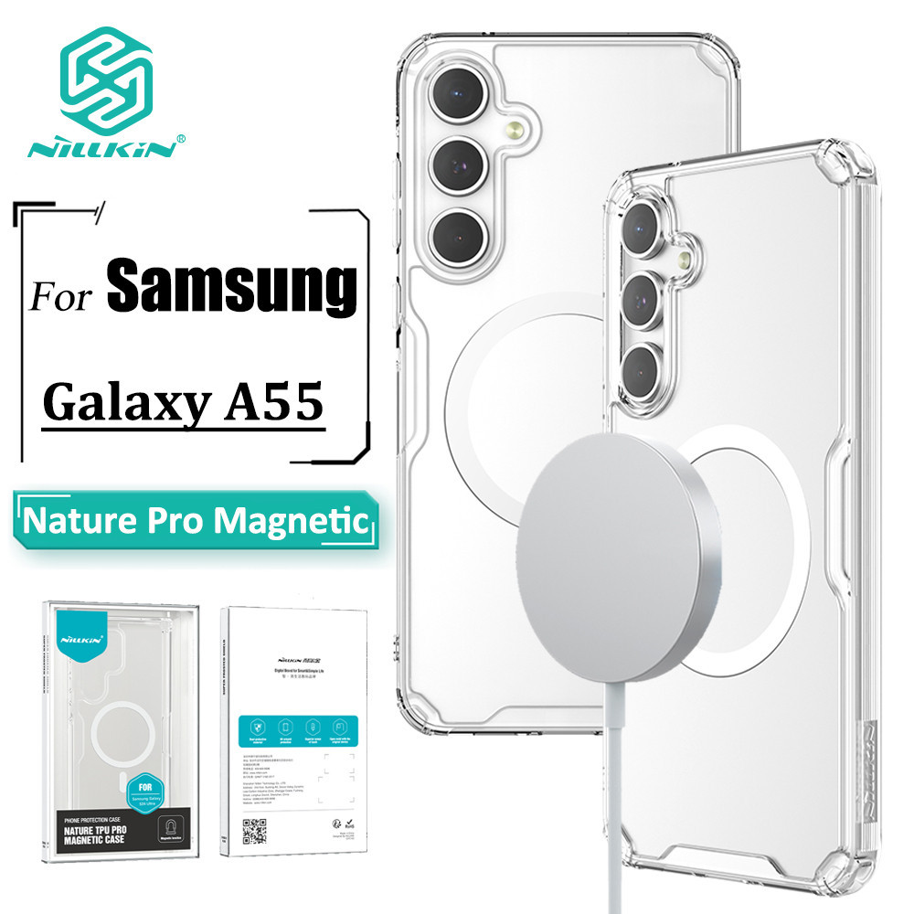 Nillkin Nature Pro เคส Samsung Galaxy A55 เคสแม่เหล็ก บางพิเศษ หรูหรา นิ่ม TPU ใส ถุงลมนิรภัย กันกระแทก ฝาหลัง (เฉพาะพร้อมฟังก์ชั่นดูดแม่เหล็ก)
