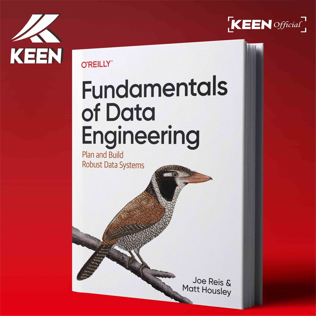 Fundamentals of Data Engineering - Joe Reis, Matt Houssley