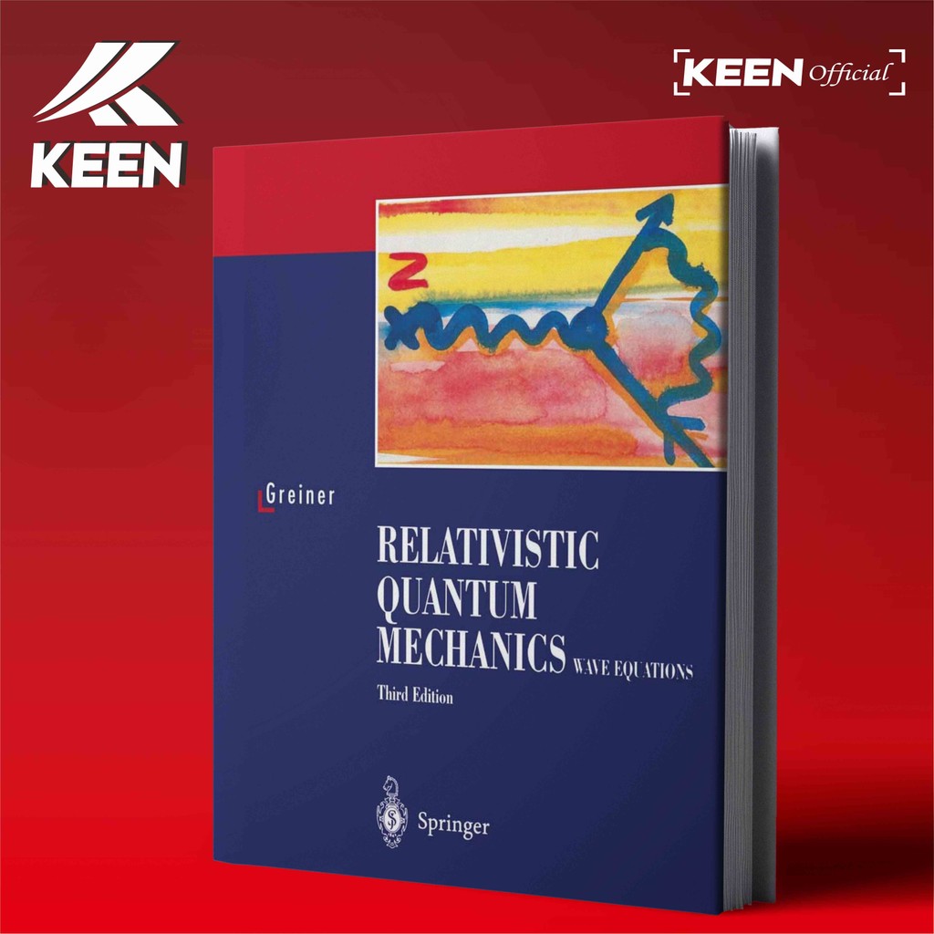 ช่างกลศาสตร์ควอนตัม Relativistic - Walter Greener