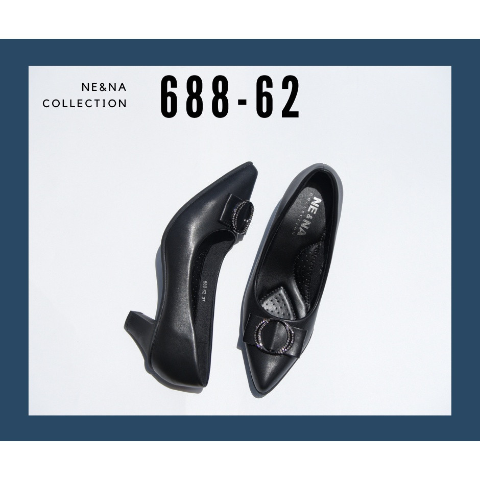 รองเท้าแฟชั่น รองเท้าเเฟชั่นผู้หญิงเเบบคัชชูส้นปานกลาง No. 688-62 NE&amp;NA Collection Shoes