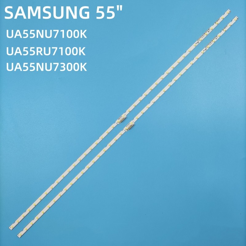 UA55NU7100K UA55NU7300K UA55RU7100K UA55RU7200 SAMSUNG 55" LED TV BACKLIGHT(LAMP TV) SAMSUNG 55 INCH