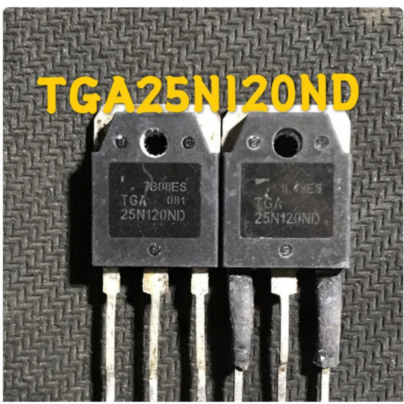 ท่อพาวเวอร์ IGBT TGAN25N120ND TGA25N120ND 25N120ND FGA25N120NANTD TO-247