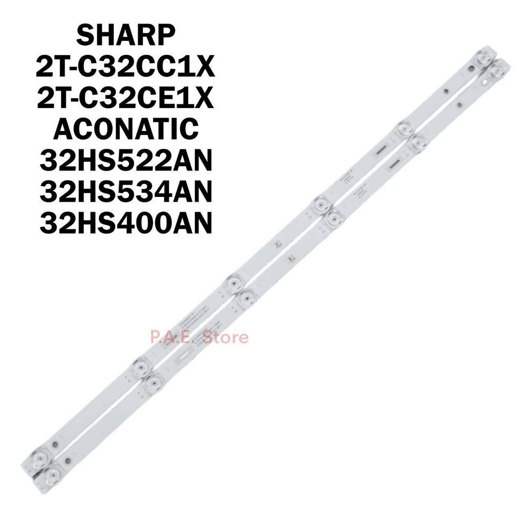 #หลอดแบล๊คไล้ท์ทีวี #หลอด SHARP 2T-C32CC1X :2T-C32CE1X  ACONATIC 32HS522AN :32HS534AN :32HS400AN