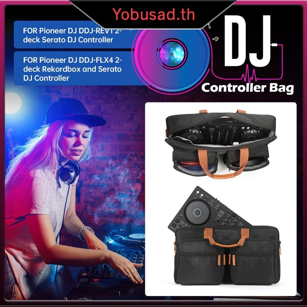 [Yobusad.th] กระเป๋าเก็บเครื่องเล่นดีเจ กันฝุ่น แบบพกพา สําหรับ Pioneer DJ DDJ-FLX4 DDJ-REV1