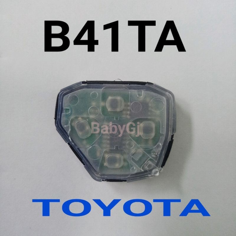 ปลอกใส่กุญแจ วงจรรีโมท กุญแจรถยนต์ B41TA โตโยต้า Toyota Vios Yaris Vigo Fortuner Camry B41TA
