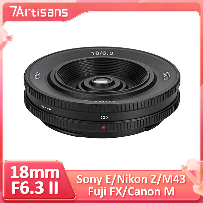 7artisans 18mm F6.3 เลนส์ไพรม์แพนเค้ก 18mm F6.3 Mark II APS-C แบบบางพิเศษ สําหรับ Nikon Z Sony E Fuj