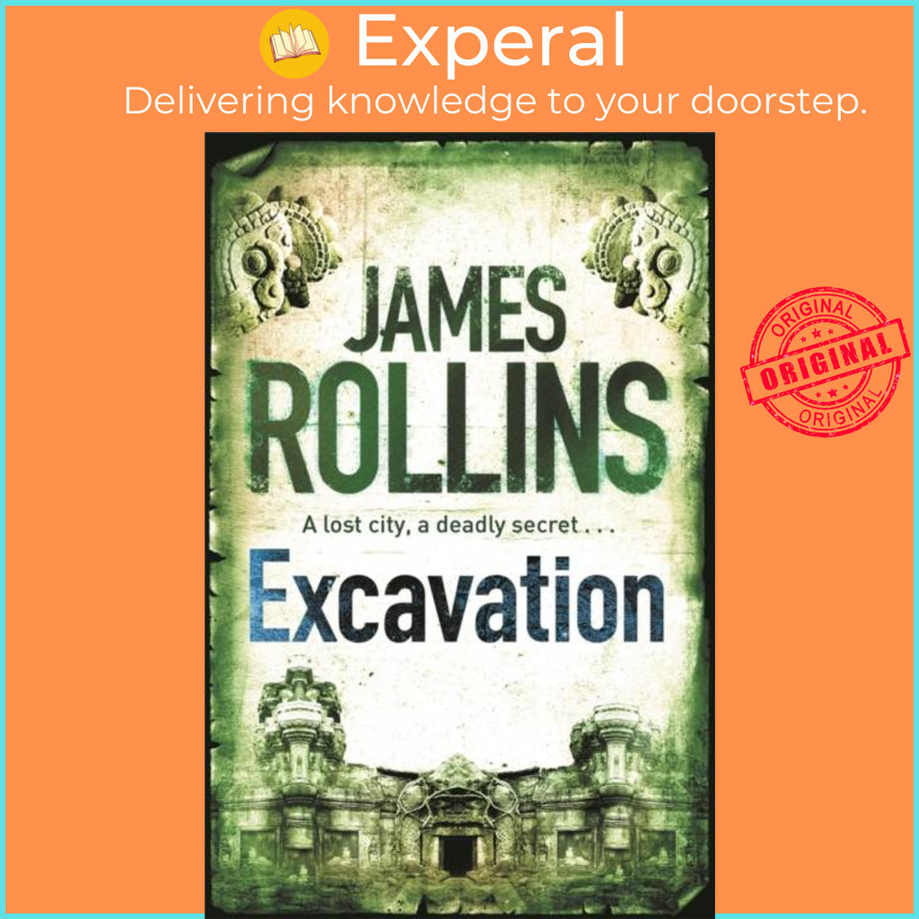 Excavation by James Rollins (ฉบับสหราชอาณาจักร ปกอ่อน)