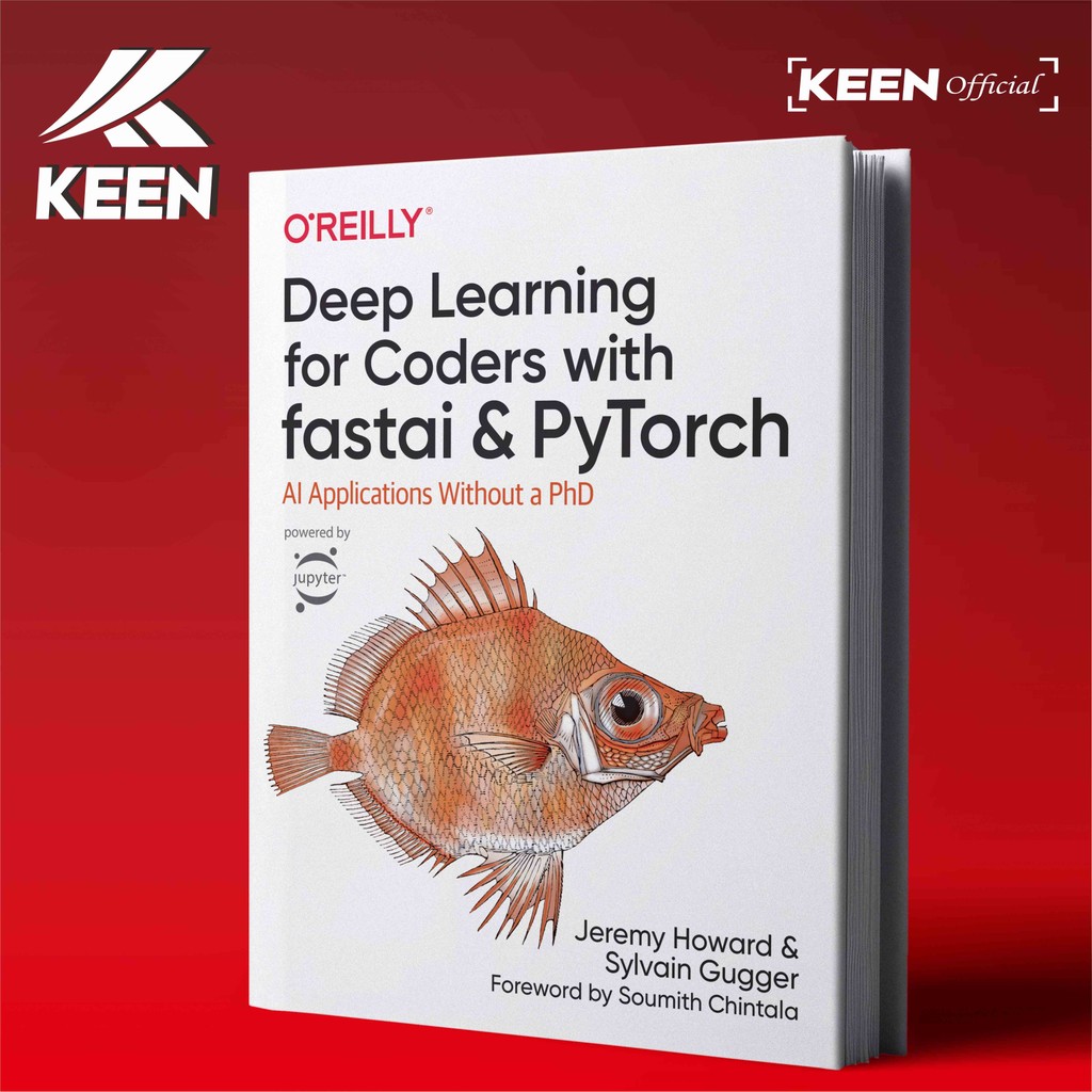 การเรียนรู้ที่ลึกสําหรับผู้โค้ดด้วย fastai และ PyTorch - Jeremy Howard, Sylvain Gigger
