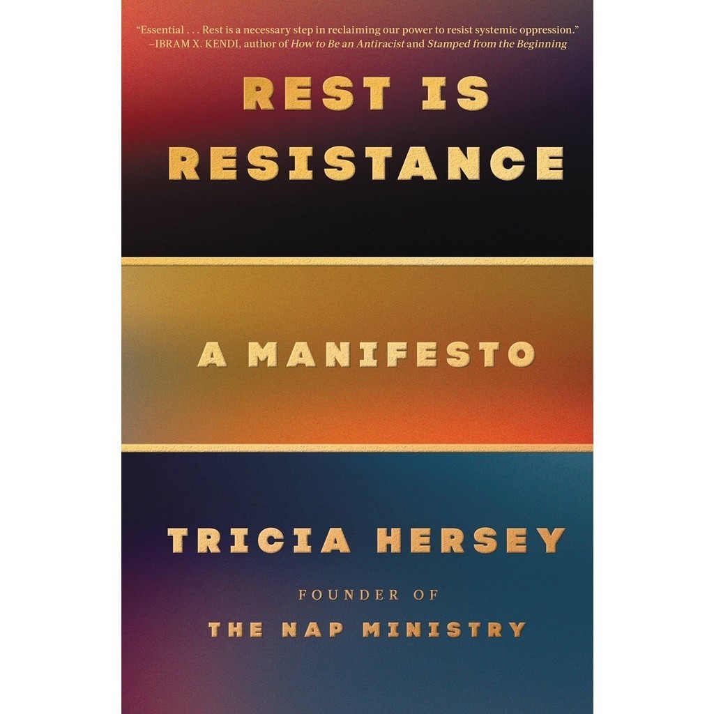 พักต้านทาน A Manifesto โดย Tricia Hersey