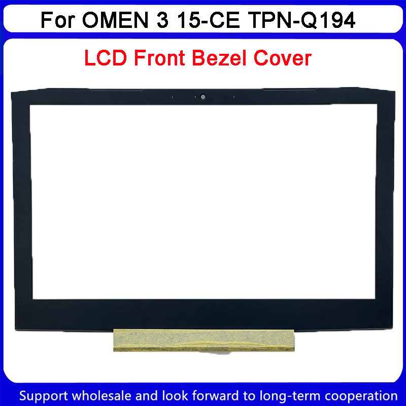 ใหม่ กรอบหน้าจอ LCD สําหรับ HP OMEN 3 15-CE TPN-Q194