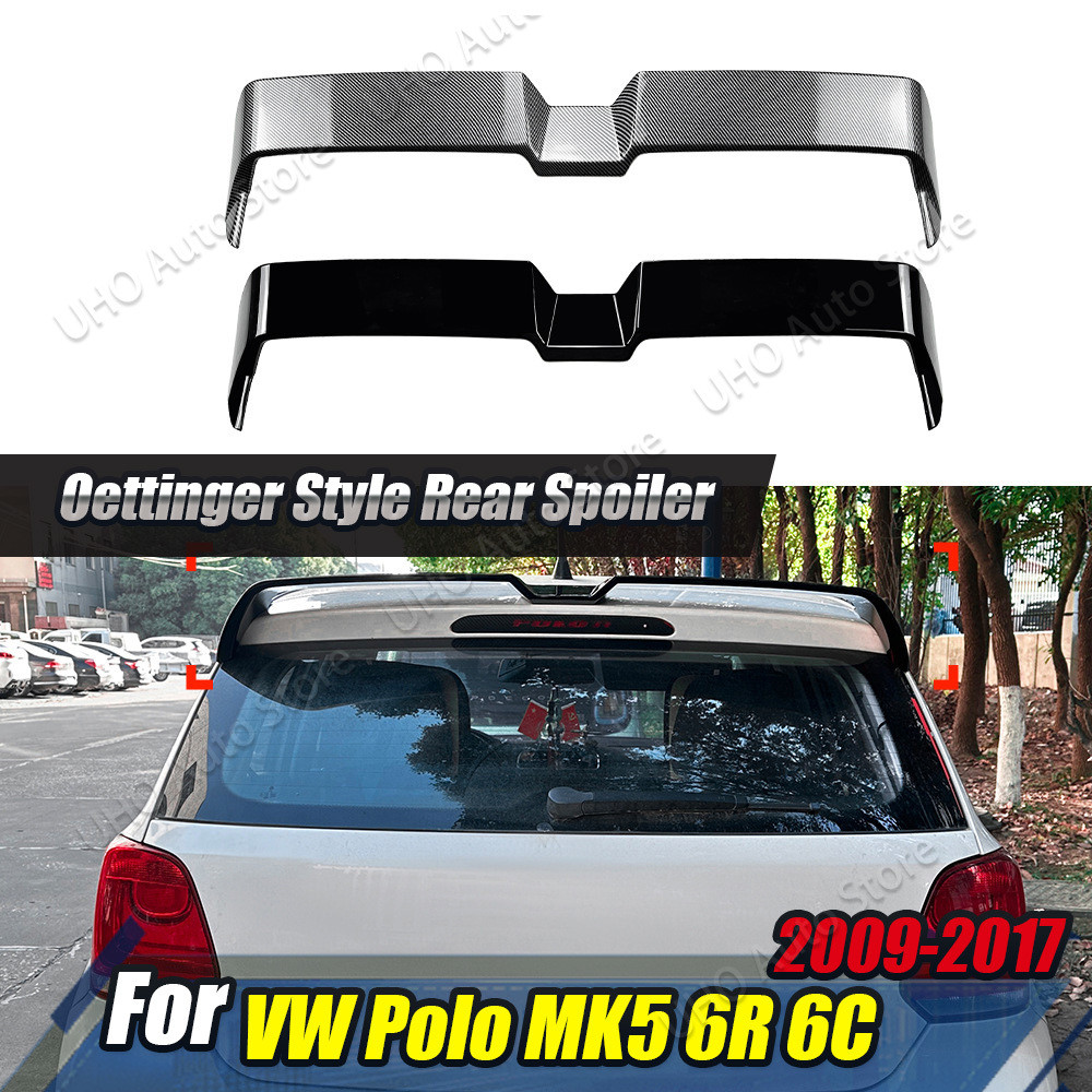สําหรับ Oettinger สไตล์ปรับแต่งรถด้านหลังสปอยเลอร์ Trim ด้านหลังหลังคาหาง Wing Body Kits สําหรับ Vol