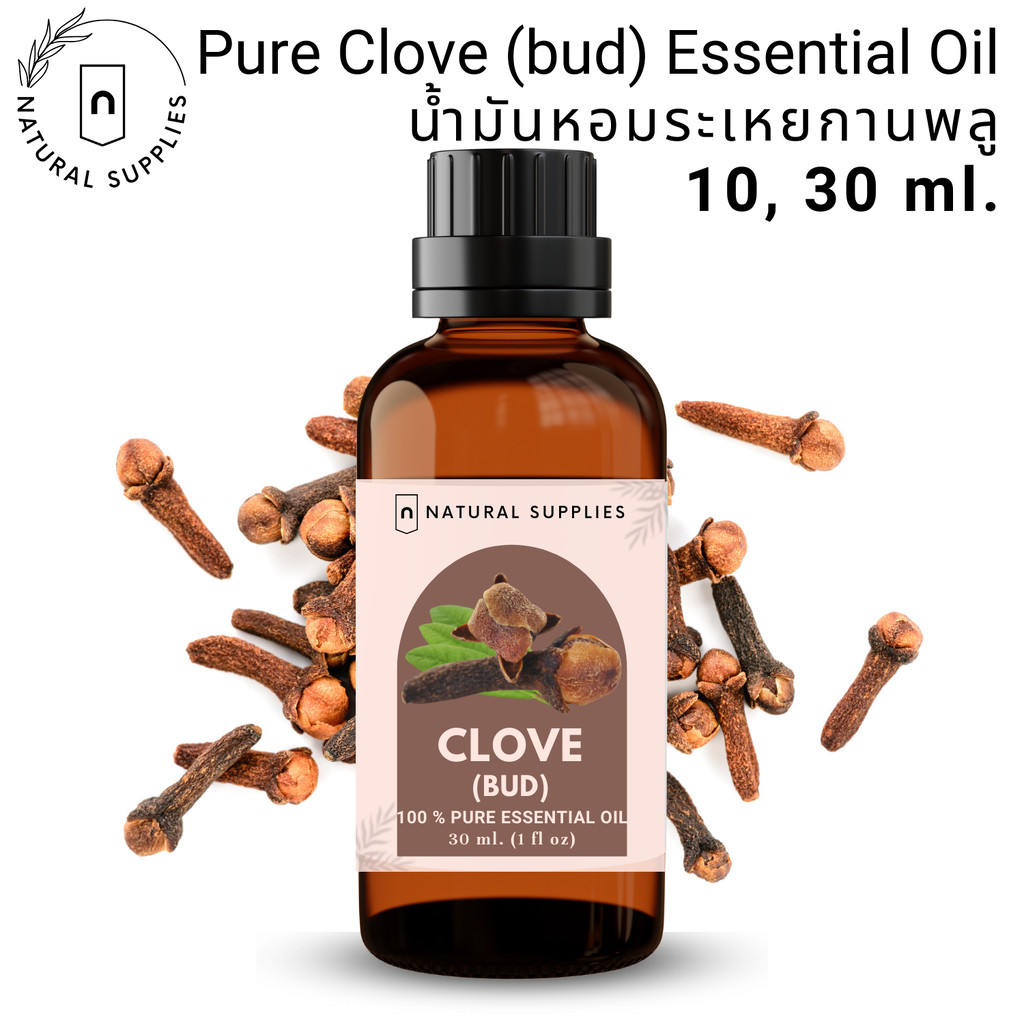 Pure Clove (Bud) Essential oil น้ำมันหอมระเหย กานพลู บริสุทธิ์ ขนาด 10, 30 ml. by Natural Supplies