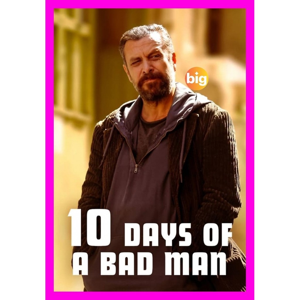 DVD หนังใหม่ 10 Days of a Bad Man 10 วันของคนเลว (2023) หนังดีวีดี เสียง ตุรกี | ซับ ไทย/อังกฤษ