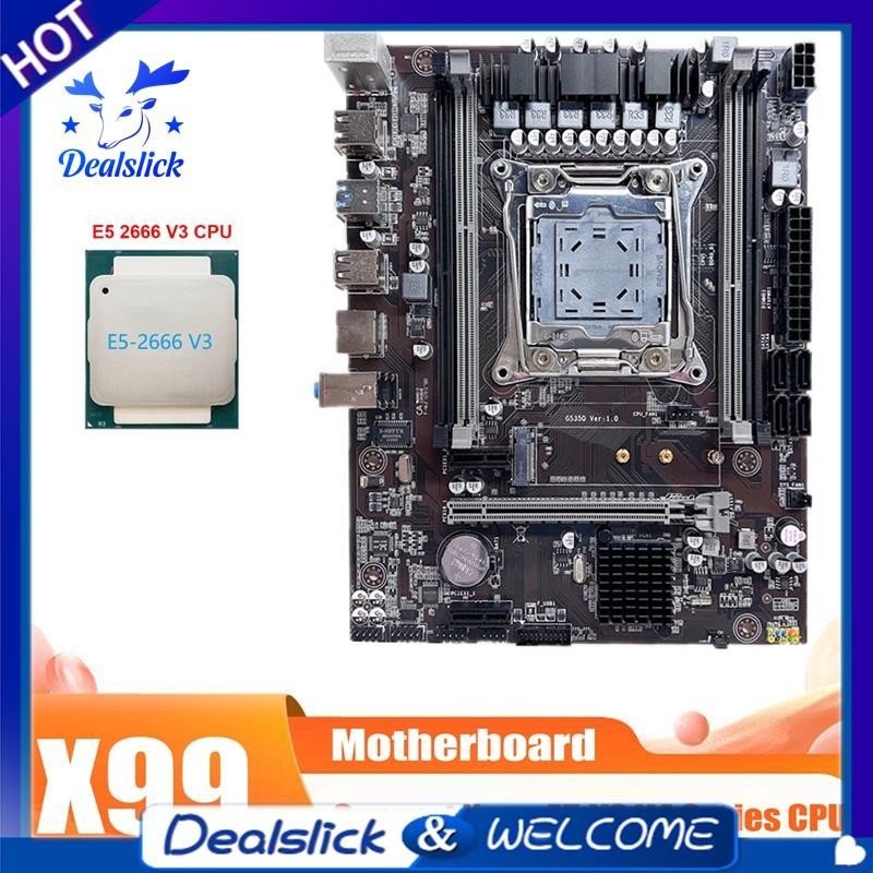 【Dealslick】เมนบอร์ด X99 LGA2011-3 รองรับหน่วยความจําแรม DDR4 ECC พร้อมชุด CPU Xeon E5 2666 V3
