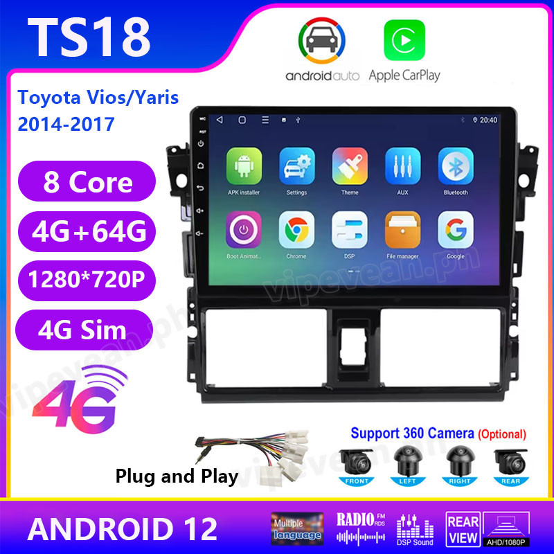 เครื่องเล่นมัลติมีเดียรถยนต์ TS18 4G 64G Octa Core Android Toyota Vios Yaris 14-17 10 นิ้ว พร้อมระบบกล้อง 360 ไร้สาย และเครื่องเล่นมัลติมีเดีย Android 2 Din