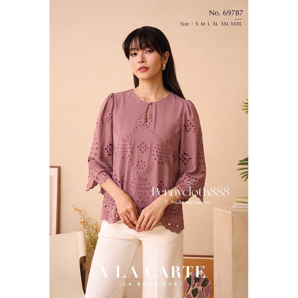 69787 เสื้อ A La Carte ชีฟอง งานปักฉลุขึ้นใหม่ คอกลม แขน 3 ส่วน เสื้อมีซับใน by PENNY CLOTH 888