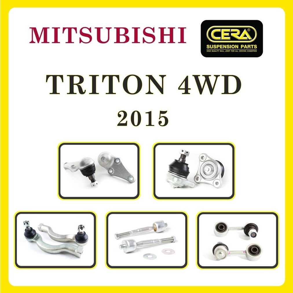 MITSUBISHI TRITON 4WD 2015 / มิตซูบิชิ ไทรทัน / ลูกหมากรถยนต์ ซีร่า CERA ลูกหมากปีกนก ลูกหมากคันชัก ลูกหมากแร็ค S