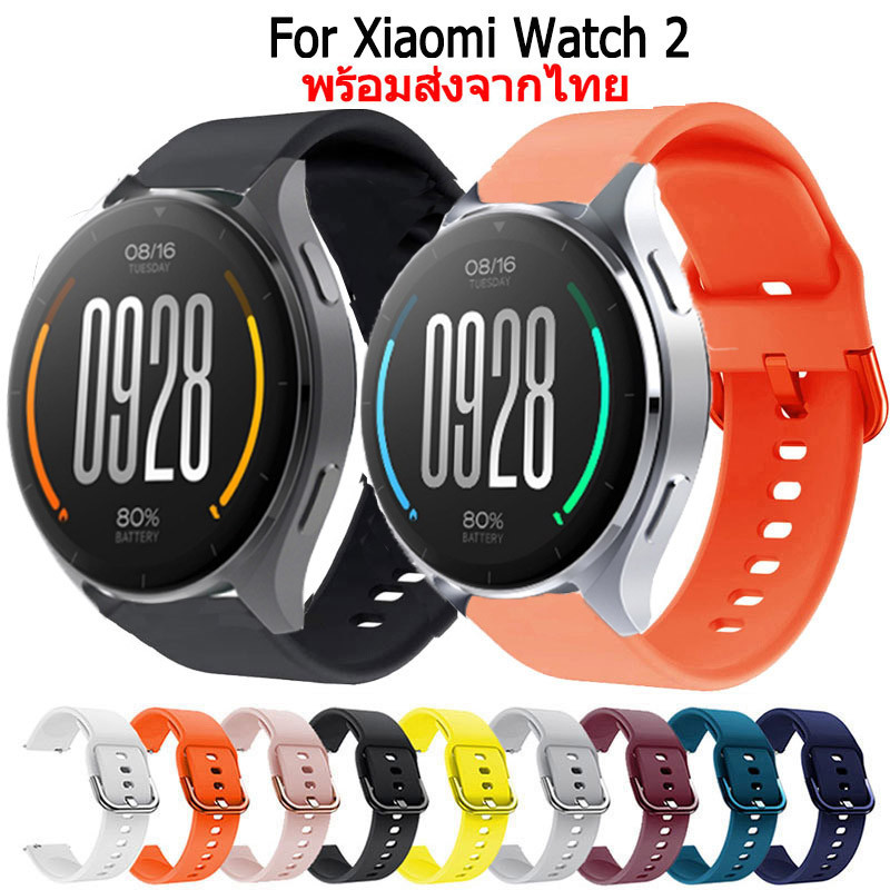 สายนาฬิกา สําหรับXiaomi สายนาฬิกาข้อมือยางซิลิโคน สําหรับ  Xiaomi Watch 2 Smart Watch สมาร์ทวอทช์