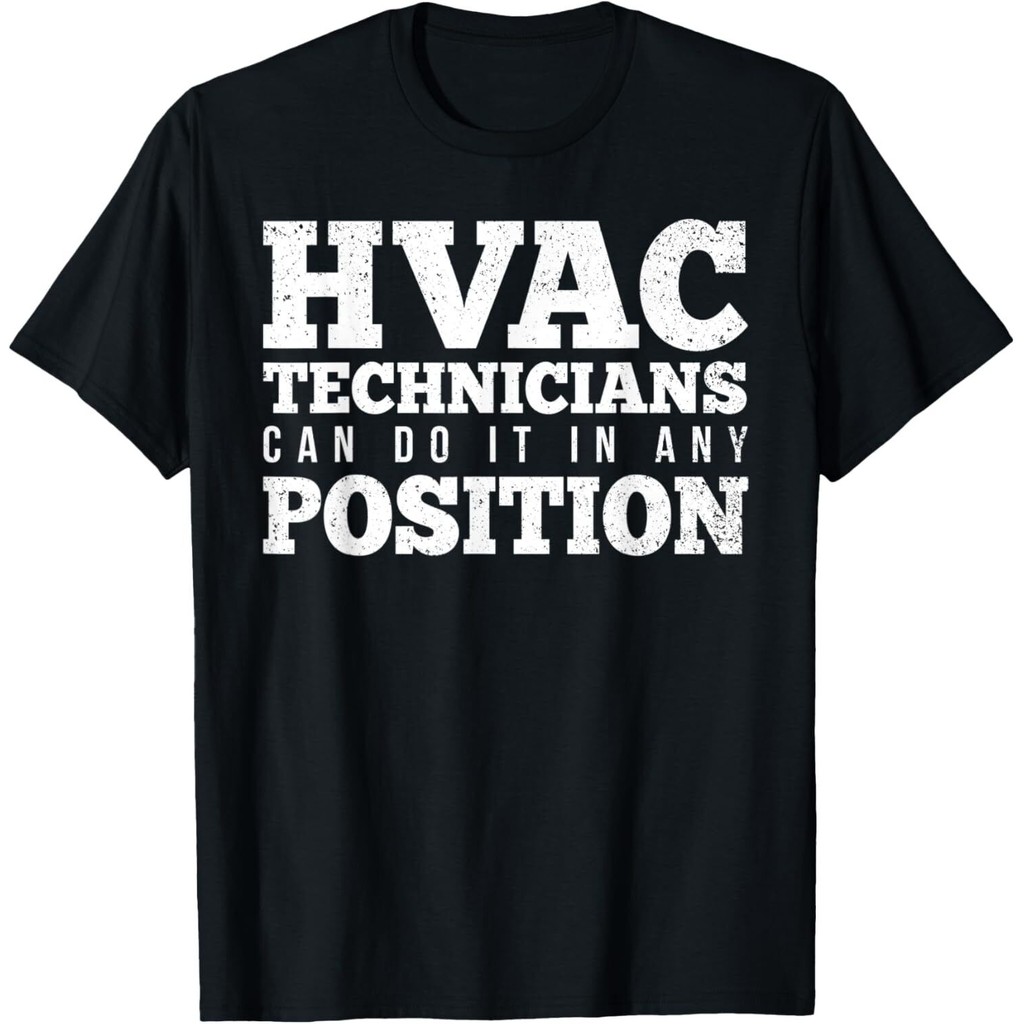 ช่าง Hvac สามารถทําได้ในทุกตําแหน่งเสื้อยืด Hvac Tech ตลก