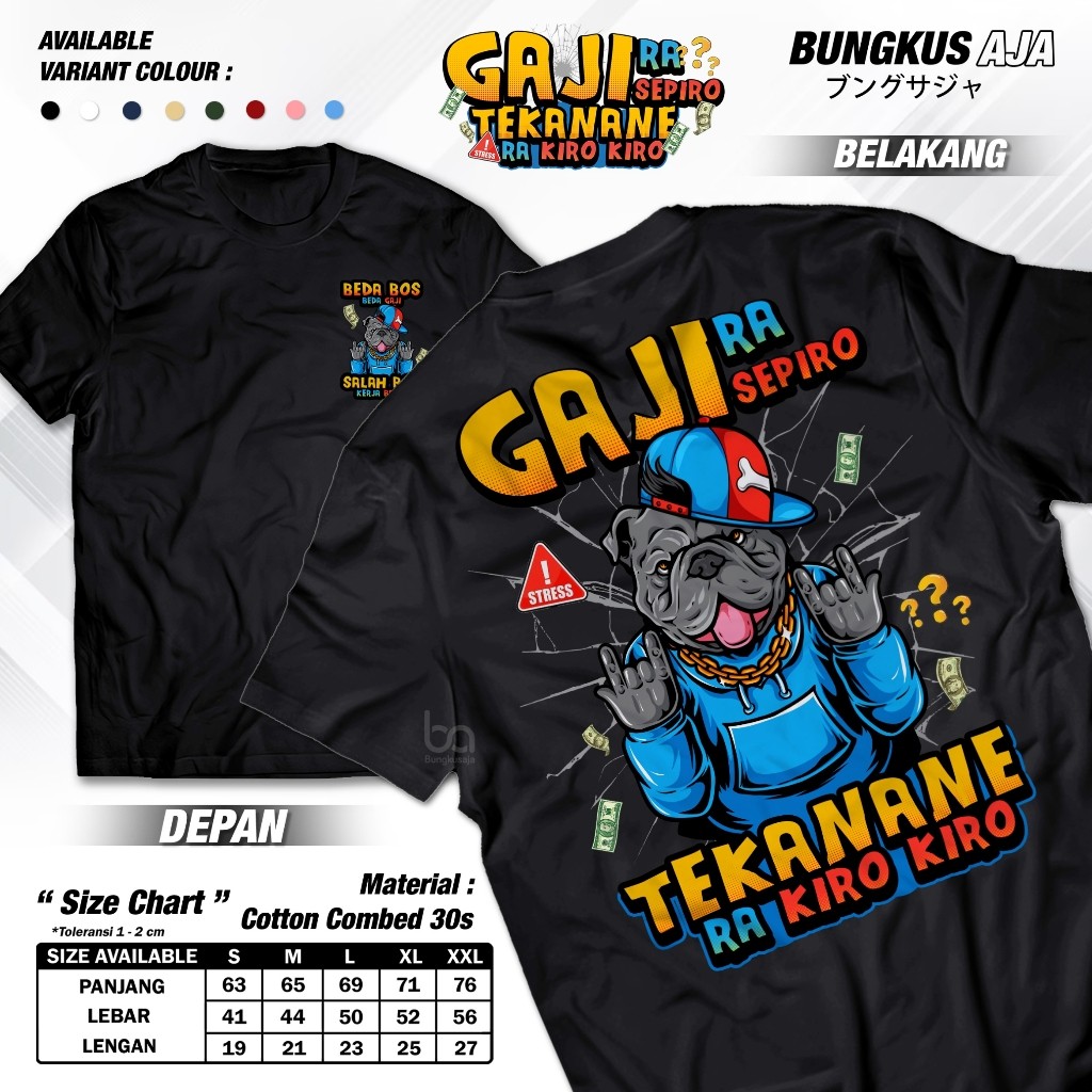 เสื้อยืด Different Boss Different Salary Salary Boss Work Bakti Gaji Ra Sepiro Senise Ra Siro - ตลกต