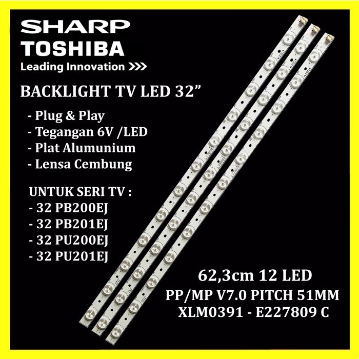 Sharp Toshiba 32 นิ้ว TV BACKLIGHT 32PB200EJ 201EJ 200V1 PU200EJ 201EJ