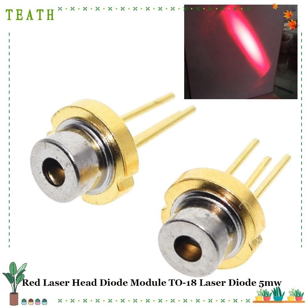Teath 1/2/5/10 ชิ้นหัวเลเซอร์สีแดง 5mw 650nm 2.2V DIY Lab TO-18 เลเซอร์ไดโอด