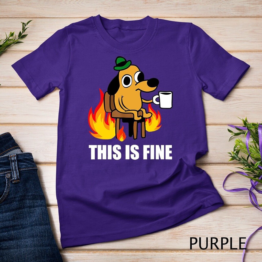 This Is Fine Dog Internet Meme Burning San Francisco T-Shirt