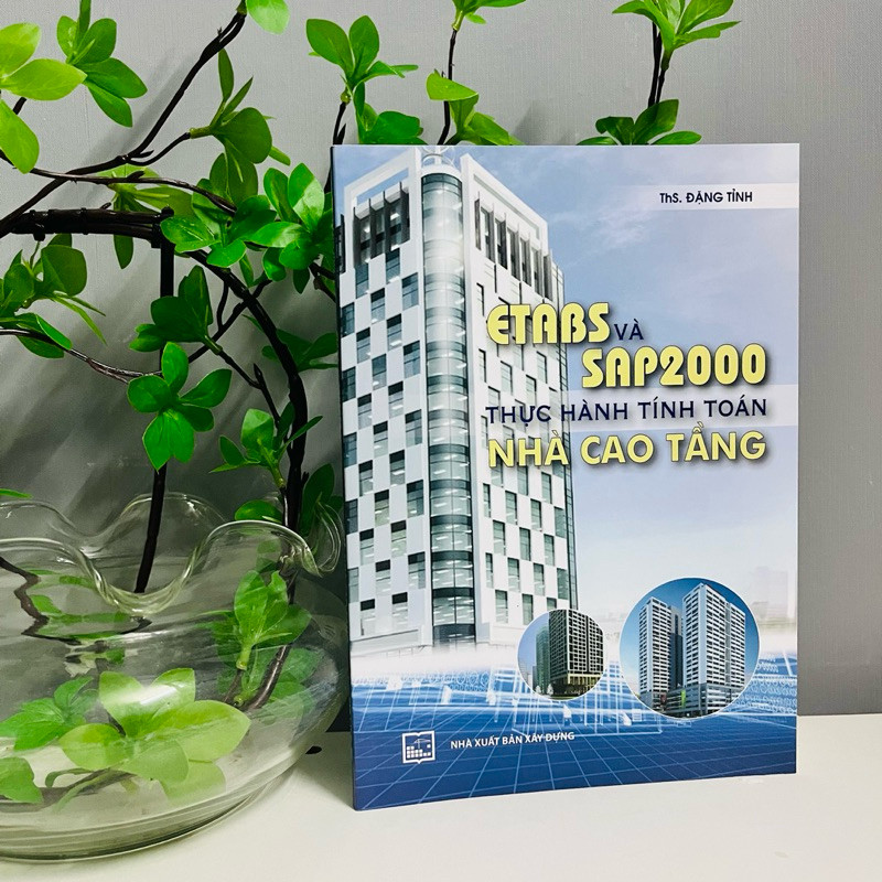 หนังสือ - คํานวณแบบฝึกหัด ETABS และ SAP 2000 ที่มีอาคารสูง