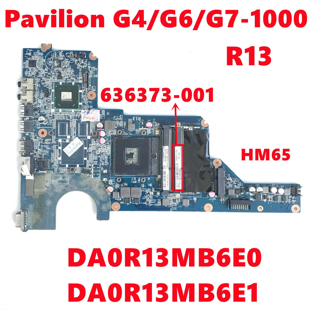 636373-001 636373-501 สําหรับ HP Pavilion G4-1000 G6-1000 G7-1000 R13 แล็ปท็อป DA0R13MB6E0 DA0R13MB6