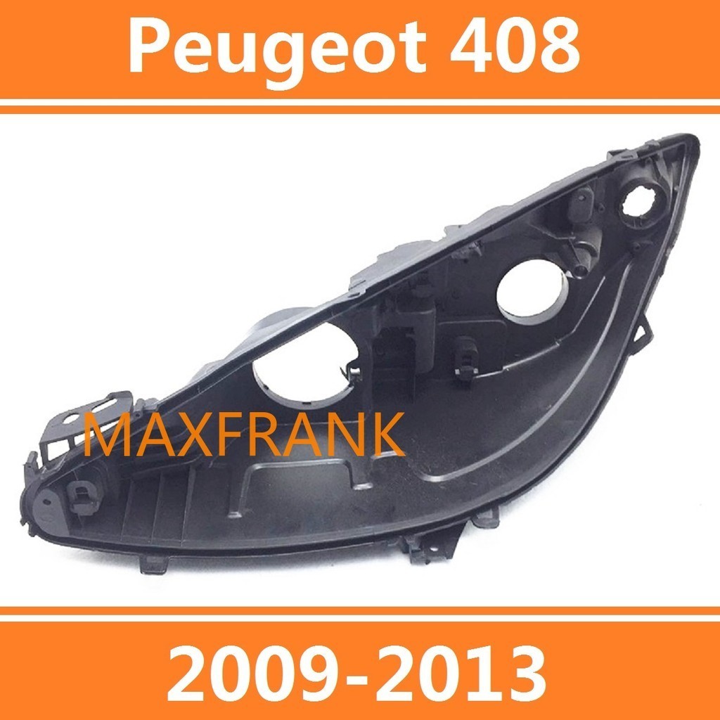 สําหรับ Peugeot 408 2009-2013 โคมไฟ BODY HEADLAMP BACK SHELL HEAD LAMP LIGHT BACK COVER TAIL SHELL ฝ