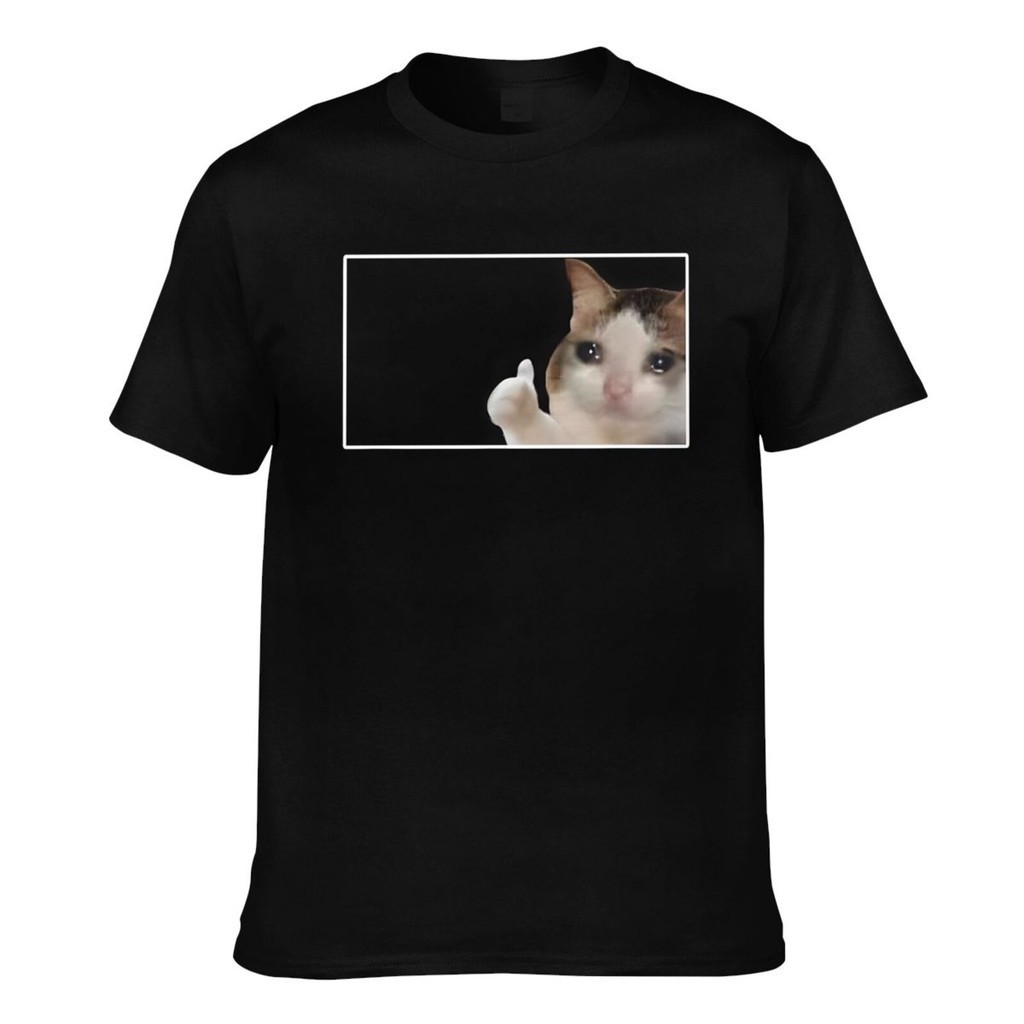 Thumbs Up Crying Cat Meme Sad Cat คุณภาพสูงพิมพ์ Tee For Man