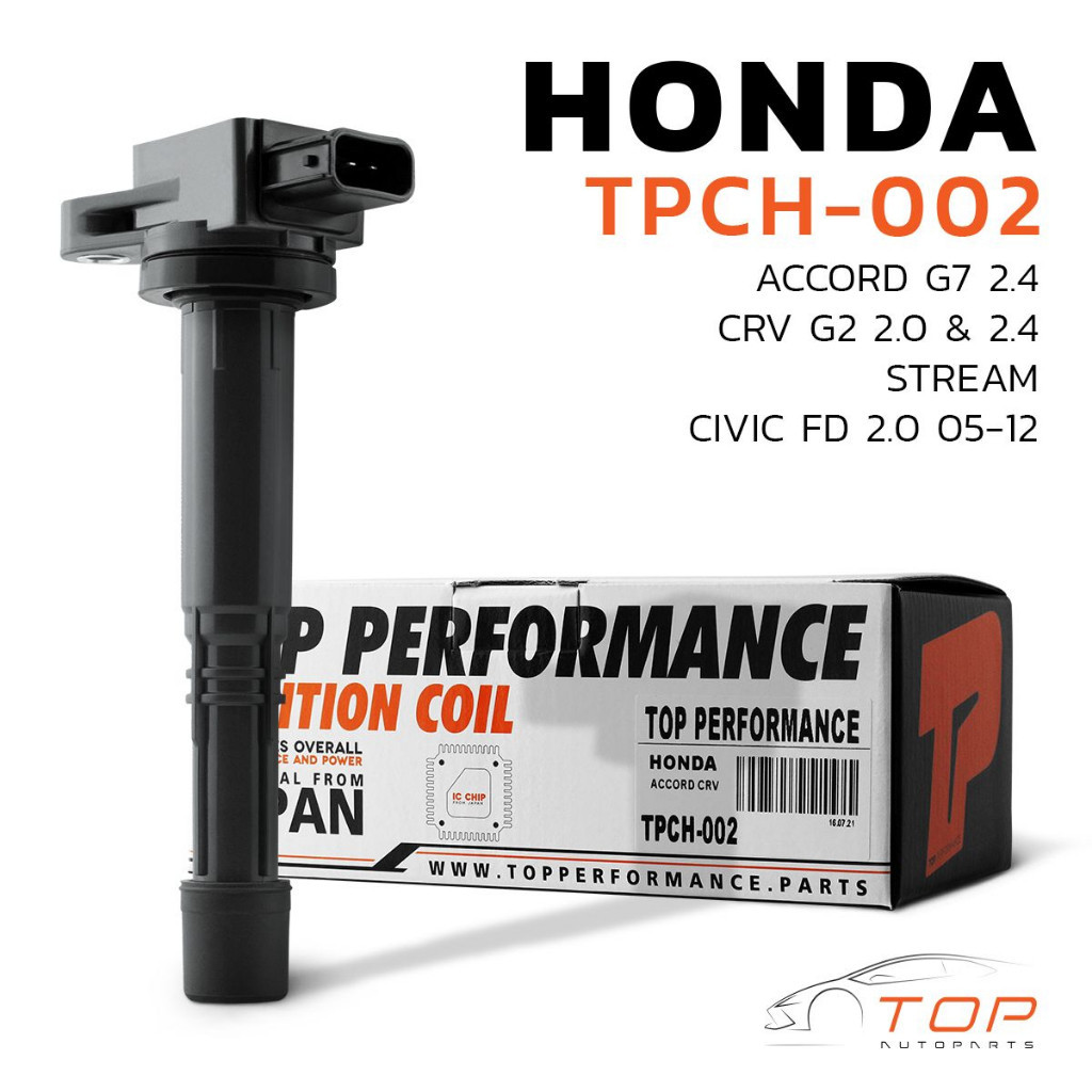 คอยล์จุดระเบิด HONDA ACCORD G7 / CR-V G2 G3 / STREAM / CIVIC FD 2.0 / K20A K24A K24Z1 - TPCH-002 - T