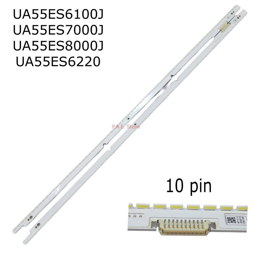 #ซัมซุง Samsung หลอดแบล็คไลท์ทีวี Backlight รุ่น UA55ES6100J UA55ES7000J UA55ES8000J UA55ES6220 10 p