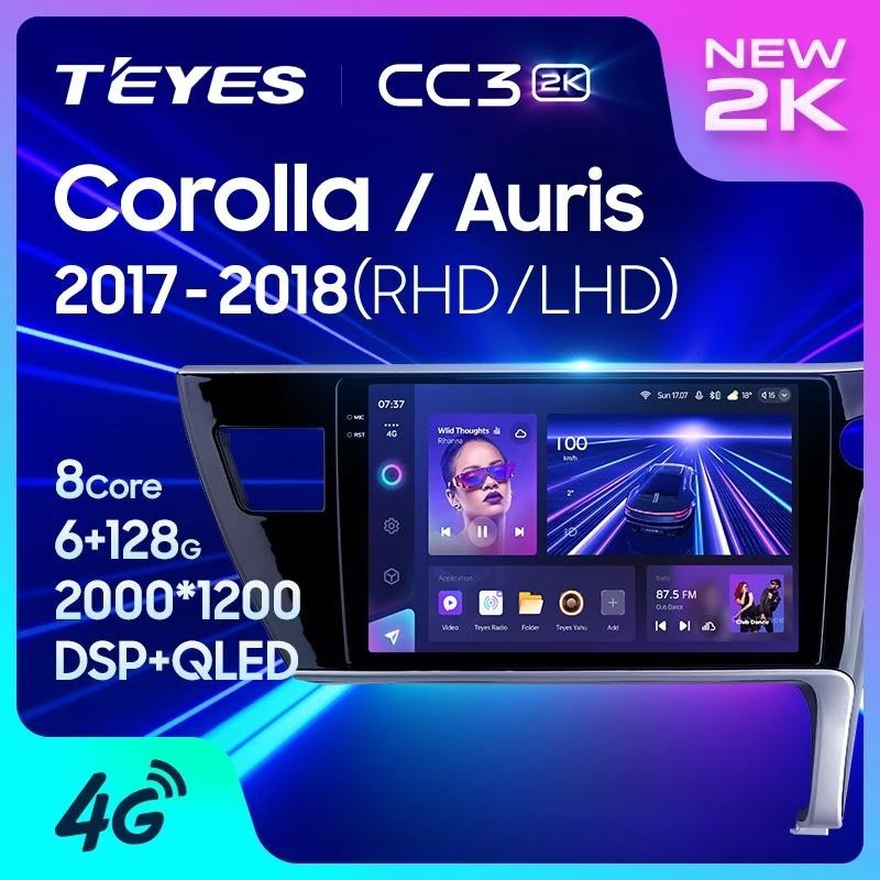 Teyes CC3L CC3 2K สําหรับ Toyota Corolla 11 Auris LHD RHD 2017 - 2018 รถวิทยุมัลติมีเดียเครื ่ องเล ่ นวิดีโอนําทางสเตอริโอ GPS Android 10 ไม ่ มี 2din 2din dvd