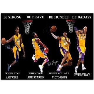 1Pcs Canvas Print Kobe Bryant Poster Be Strong Be Brave Be Humble Be Badass Dunking Canvas Wall Art 