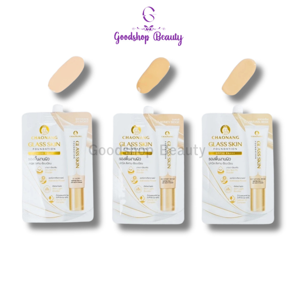 Chaonang Glass Skin Foundation SPF30 PA+++ 5g. รองพื้นเจ้านางผิวกระจก แบบซอง.