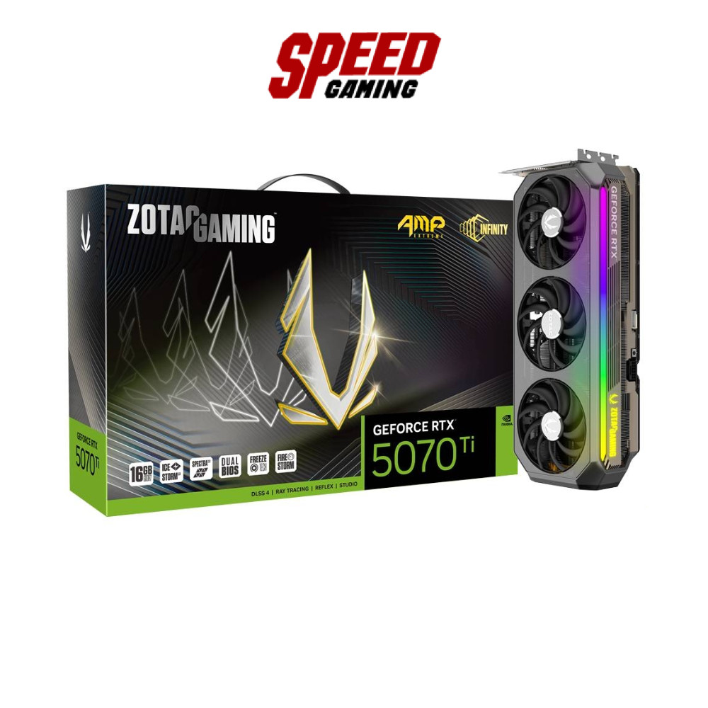 ZOTAC GAMING GeForce RTX 5070 Ti AMP Extreme INFINITY | VGA Card (การ์ดจอ) | By Speed Gaming