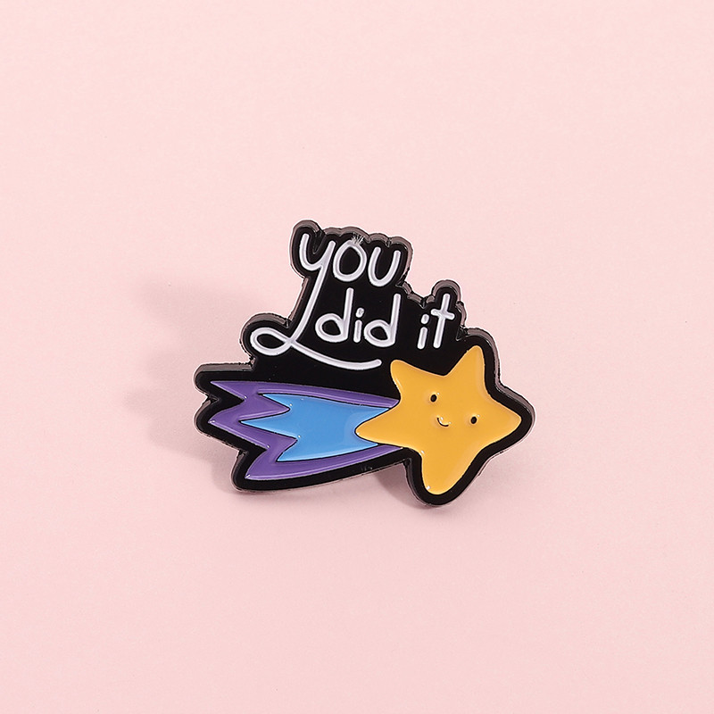 You Did It คําสร้างแรงบันดาลใจเข็มกลัดเคลือบรูปดาวภาษาอังกฤษสั้นประโยคป้ายโลหะกระเป๋าเป้สะพายหลังอุป