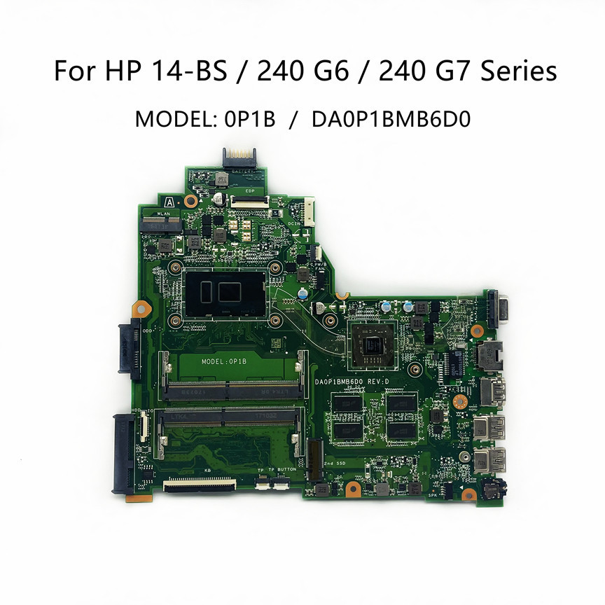 HP/HP TPN-Q186 14-BS 240 G6 G7 เมนบอร์ด DA0P1BMB6D0 DA00P1MB6D1