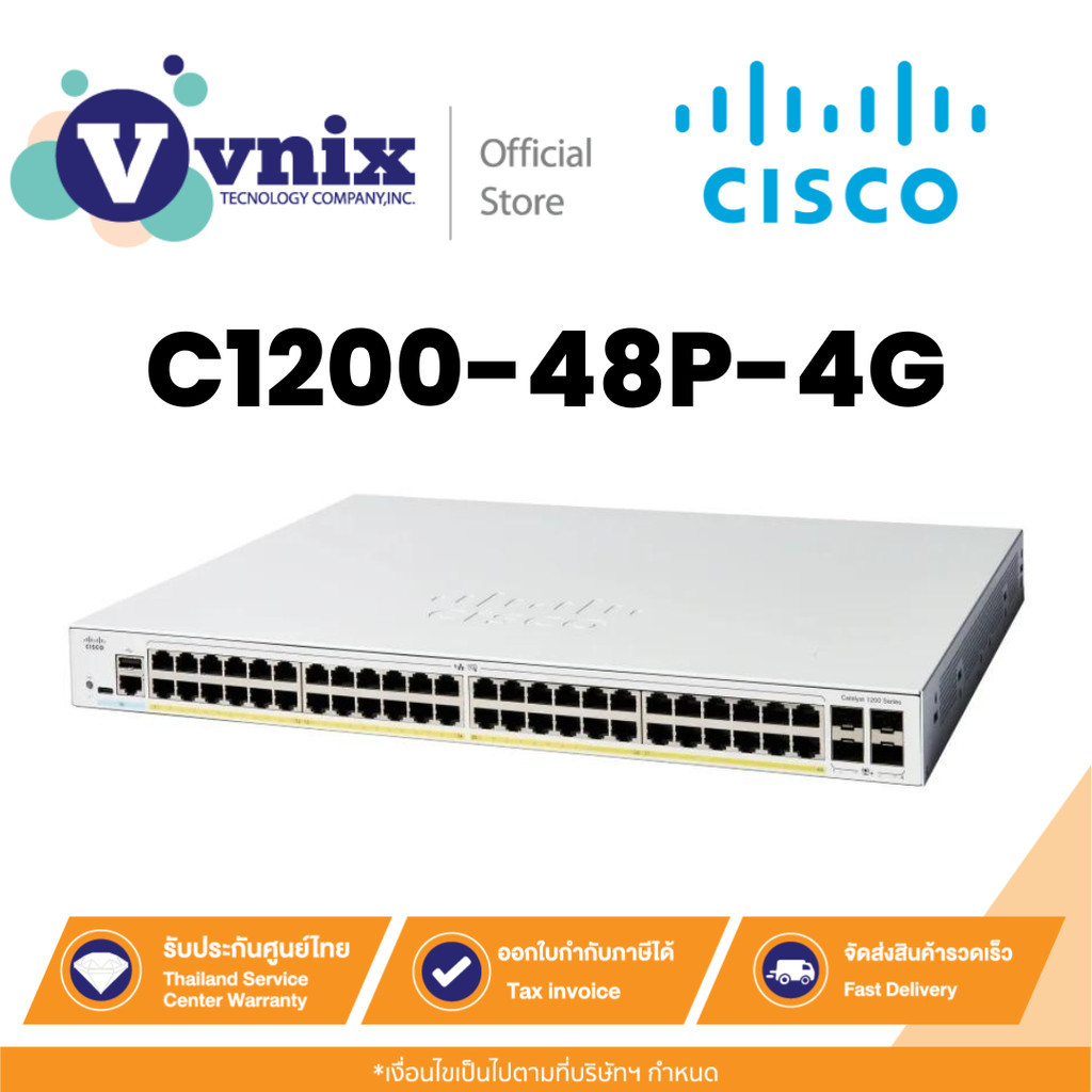 Cisco C1200-48P-4G สวิตช์ Gigabit Switching Hub 48 (11'', 4 Port SFP) By Vnix Group